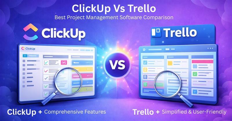 ClickUp Vs Trello: Best Project Management Software Comparison