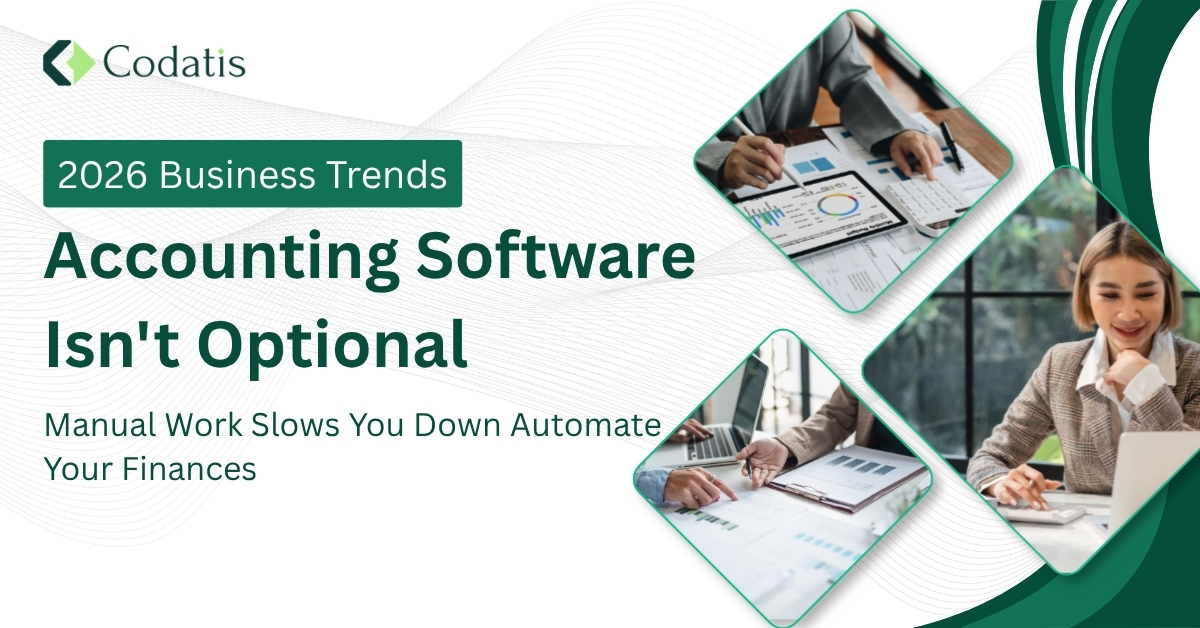 Why Accounting Software Is No Longer Optional for Businesses in 2026